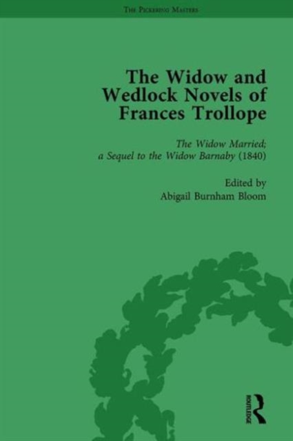 The Widow and Wedlock Novels of Frances Trollope Vol 2, Hardback Book