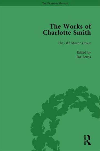The Works of Charlotte Smith, Part II vol 6, Hardback Book