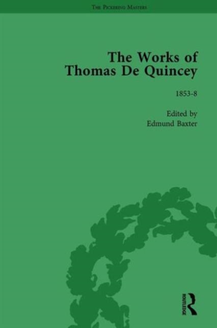 The Works of Thomas De Quincey, Part III vol 18, Hardback Book