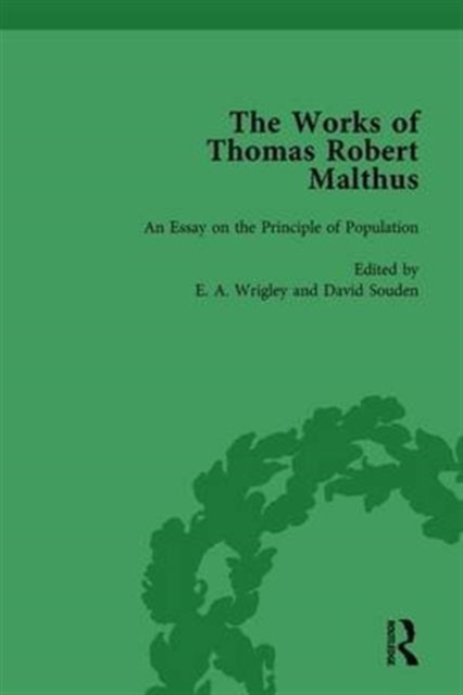 The Works of Thomas Robert Malthus Vol 2, Hardback Book