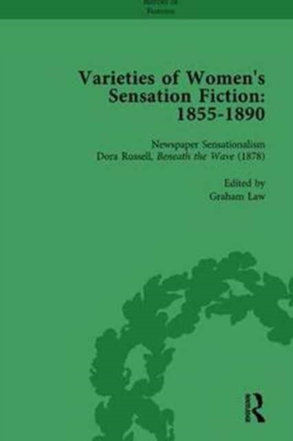 Varieties of Women's Sensation Fiction, 1855-1890 Vol 6, Hardback Book