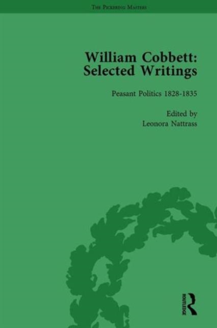 William Cobbett: Selected Writings Vol 6, Hardback Book
