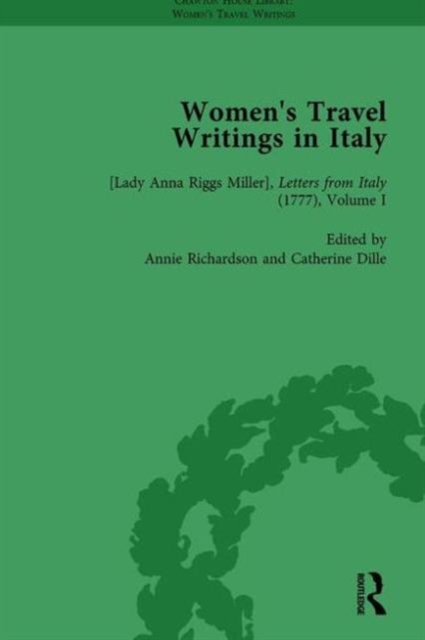 Women's Travel Writings in Italy, Part I Vol 1, Hardback Book