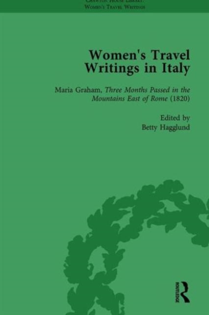 Women's Travel Writings in Italy, Part II vol 5, Hardback Book