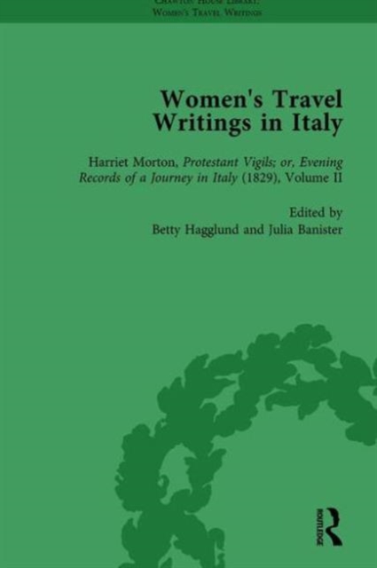 Women's Travel Writings in Italy, Part II vol 9, Hardback Book