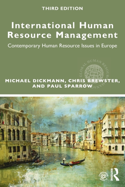 International Human Resource Management : Contemporary HR Issues in Europe, Paperback / softback Book