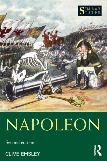 Napoleon : Conquest, Reform and Reorganisation, Paperback / softback Book