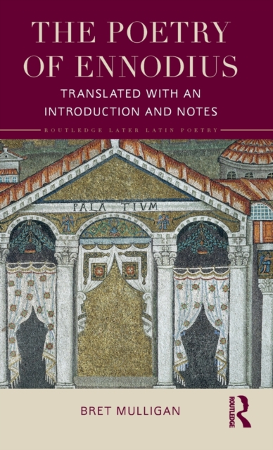 The Poetry of Ennodius : Translated with an Introduction and Notes, Hardback Book