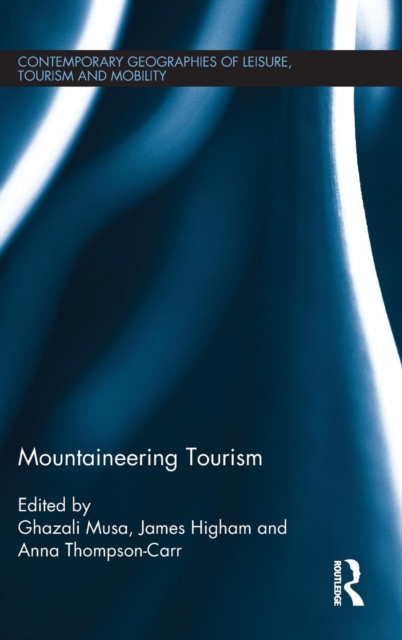 Mountaineering Tourism, Hardback Book