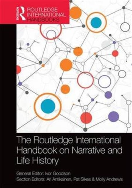 The Routledge International Handbook on Narrative and Life History, Hardback Book