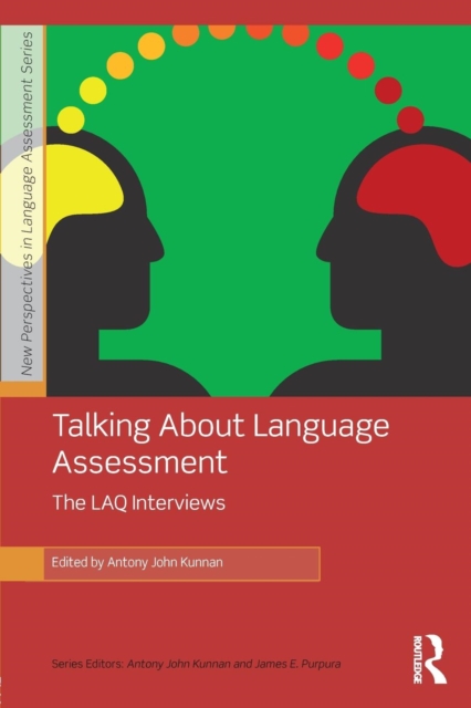 Talking About Language Assessment: The LAQ Interviews, Paperback / softback Book
