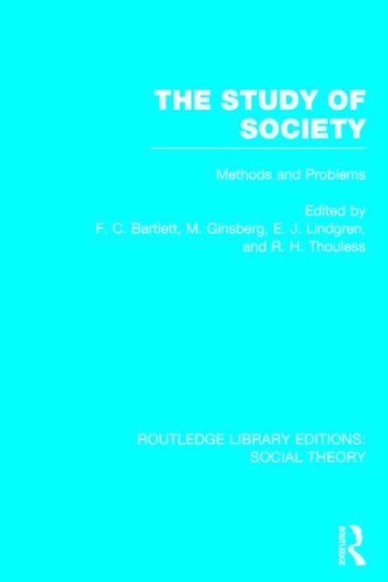 The Study of Society : Methods and Problems, Hardback Book