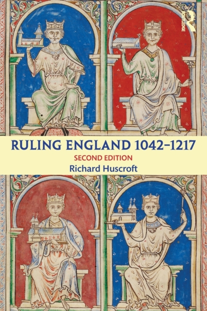 Ruling England 1042-1217, Paperback / softback Book