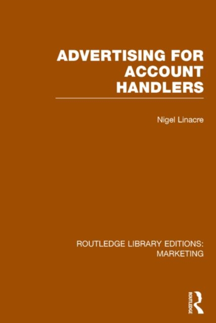 Advertising for Account Holders (RLE Marketing), Hardback Book