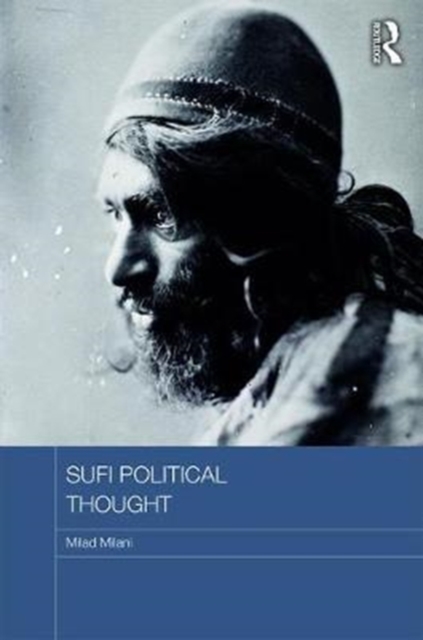 Sufi Political Thought, Hardback Book