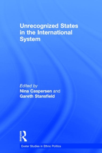 Unrecognized States in the International System, Paperback / softback Book