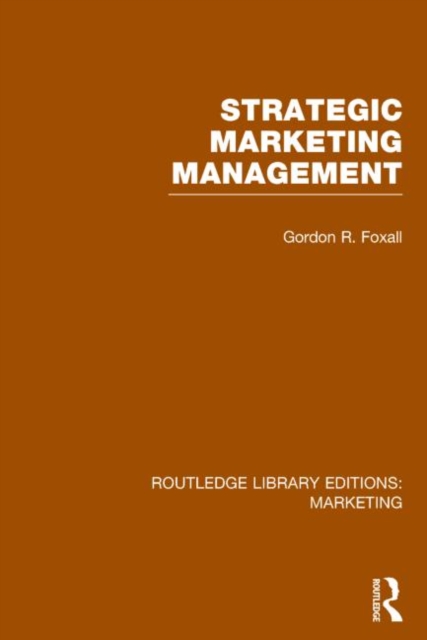 Strategic Marketing Management (RLE Marketing), Hardback Book