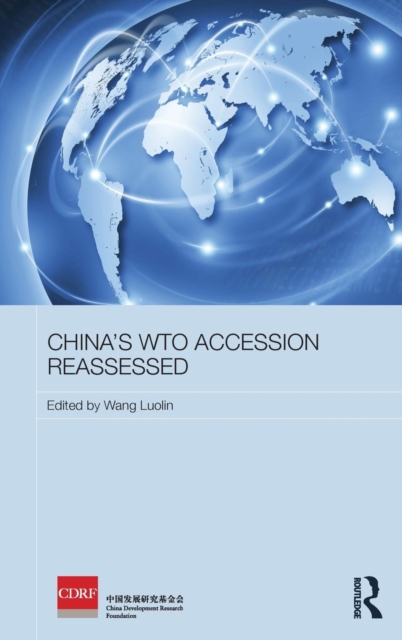 China's WTO Accession Reassessed, Hardback Book