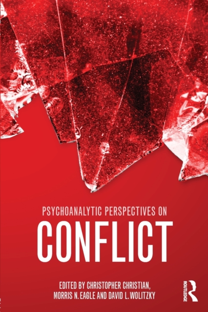 Psychoanalytic Perspectives on Conflict, Paperback / softback Book