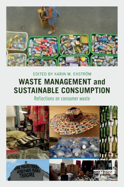 Waste Management and Sustainable Consumption : Reflections on consumer waste, Paperback / softback Book