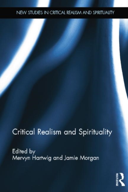 Critical Realism and Spirituality, Paperback / softback Book