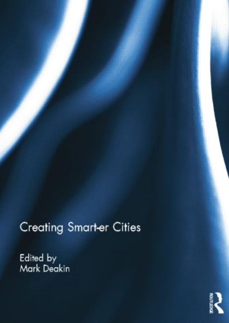 Creating Smart-er Cities, Paperback / softback Book