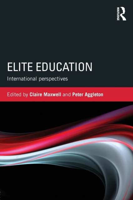 Elite Education : International perspectives, Paperback / softback Book