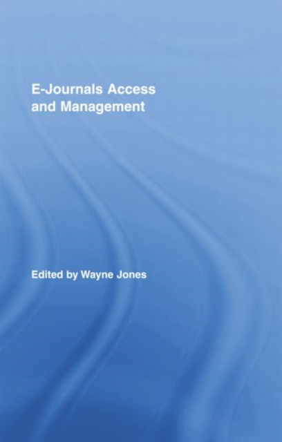 E-Journals Access and Management, Paperback / softback Book