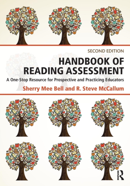 Handbook of Reading Assessment : A One-Stop Resource for Prospective and Practicing Educators, Paperback / softback Book