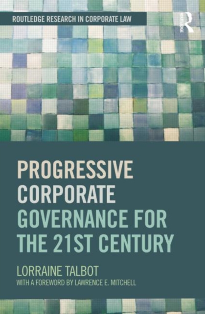 Progressive Corporate Governance for the 21st Century, Paperback / softback Book