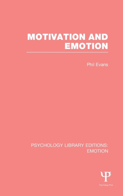 Motivation and Emotion, Hardback Book
