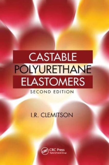 Castable Polyurethane Elastomers, Paperback / softback Book
