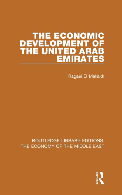 The Economic Development of the United Arab Emirates, Hardback Book