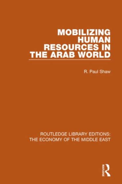 Mobilizing Human Resources in the Arab World, Hardback Book
