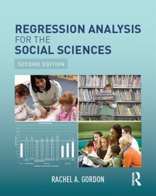 Regression Analysis for the Social Sciences, Hardback Book