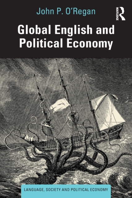 Global English and Political Economy, Paperback / softback Book