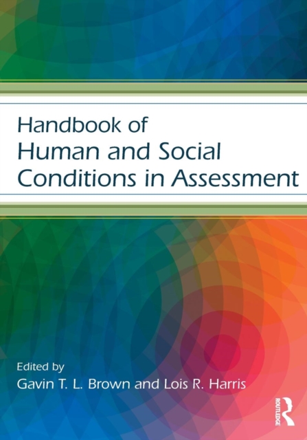 Handbook of Human and Social Conditions in Assessment, Paperback / softback Book