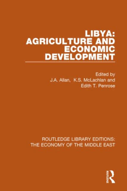 Libya: Agriculture and Economic Development (RLE Economy of Middle East), Hardback Book