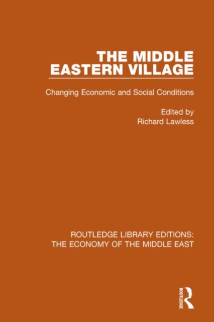 The Middle Eastern Village : Changing Economic and Social Relations, Hardback Book