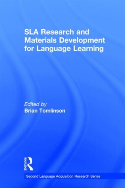 SLA Research and Materials Development for Language Learning, Hardback Book