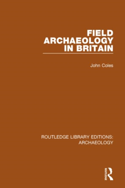 Field Archaeology in Britain, Hardback Book