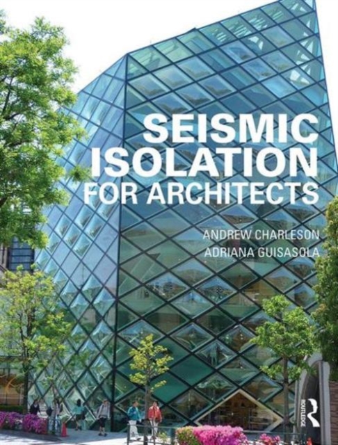 Seismic Isolation for Architects, Paperback / softback Book
