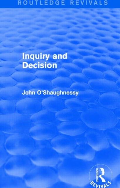 Inquiry and Decision (Routledge Revivals), Paperback / softback Book