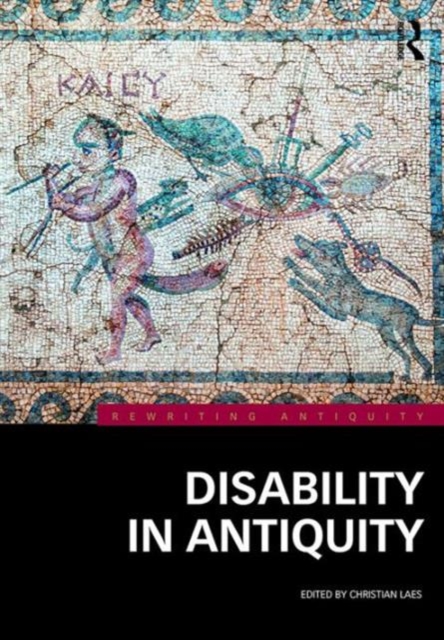 Disability in Antiquity, Hardback Book