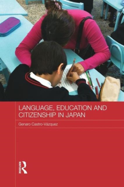 Language, Education and Citizenship in Japan, Paperback / softback Book