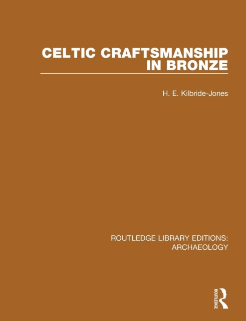 Celtic Craftsmanship in Bronze, Paperback / softback Book