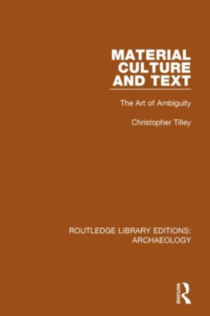 Material Culture and Text : The Art of Ambiguity, Paperback / softback Book