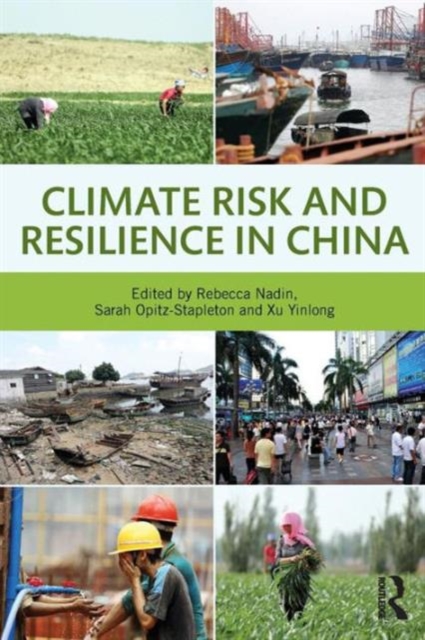 Climate Risk and Resilience in China, Paperback / softback Book