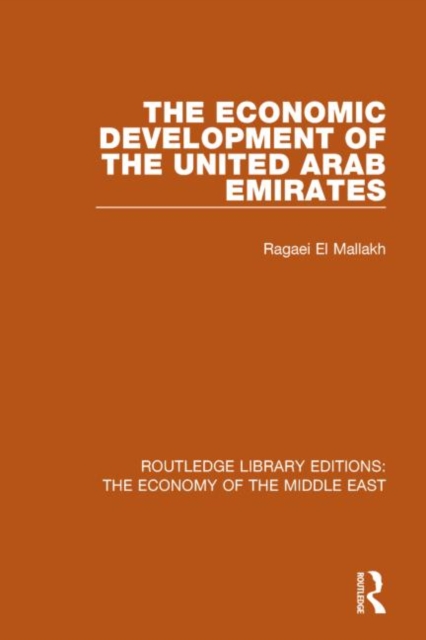 The Economic Development of the United Arab Emirates, Paperback / softback Book