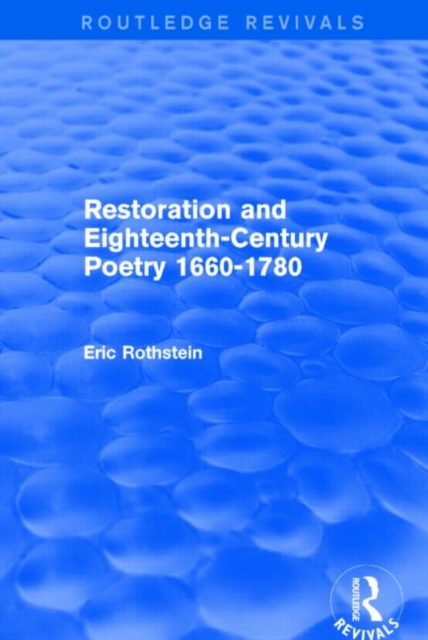 Restoration and Eighteenth-Century Poetry 1660-1780 (Routledge Revivals), Hardback Book